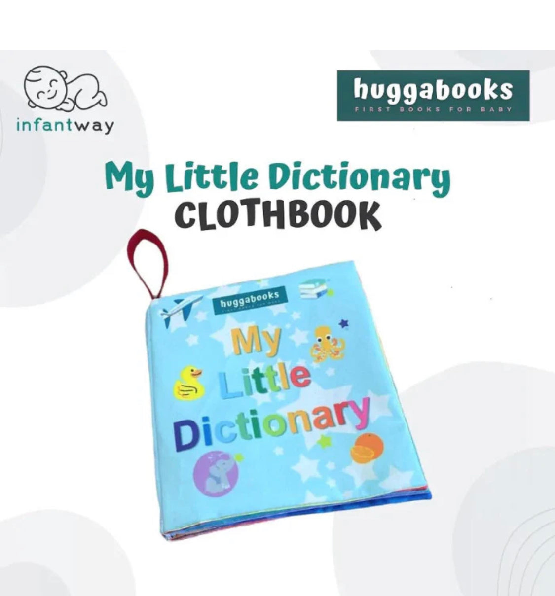 Infantway Huggabooks: My Little Dictionary Cloth Book